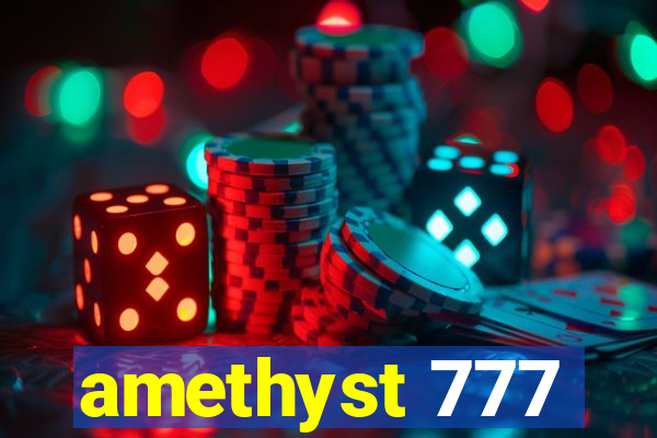 amethyst 777